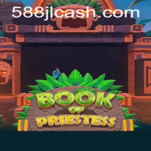 Explore the Mystical World of BookOfPriestess - A New Gaming Obsession